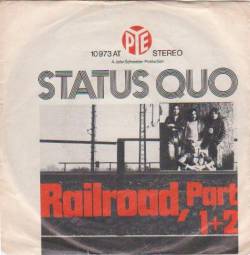 Status Quo : Railroad, Part 1 and 2